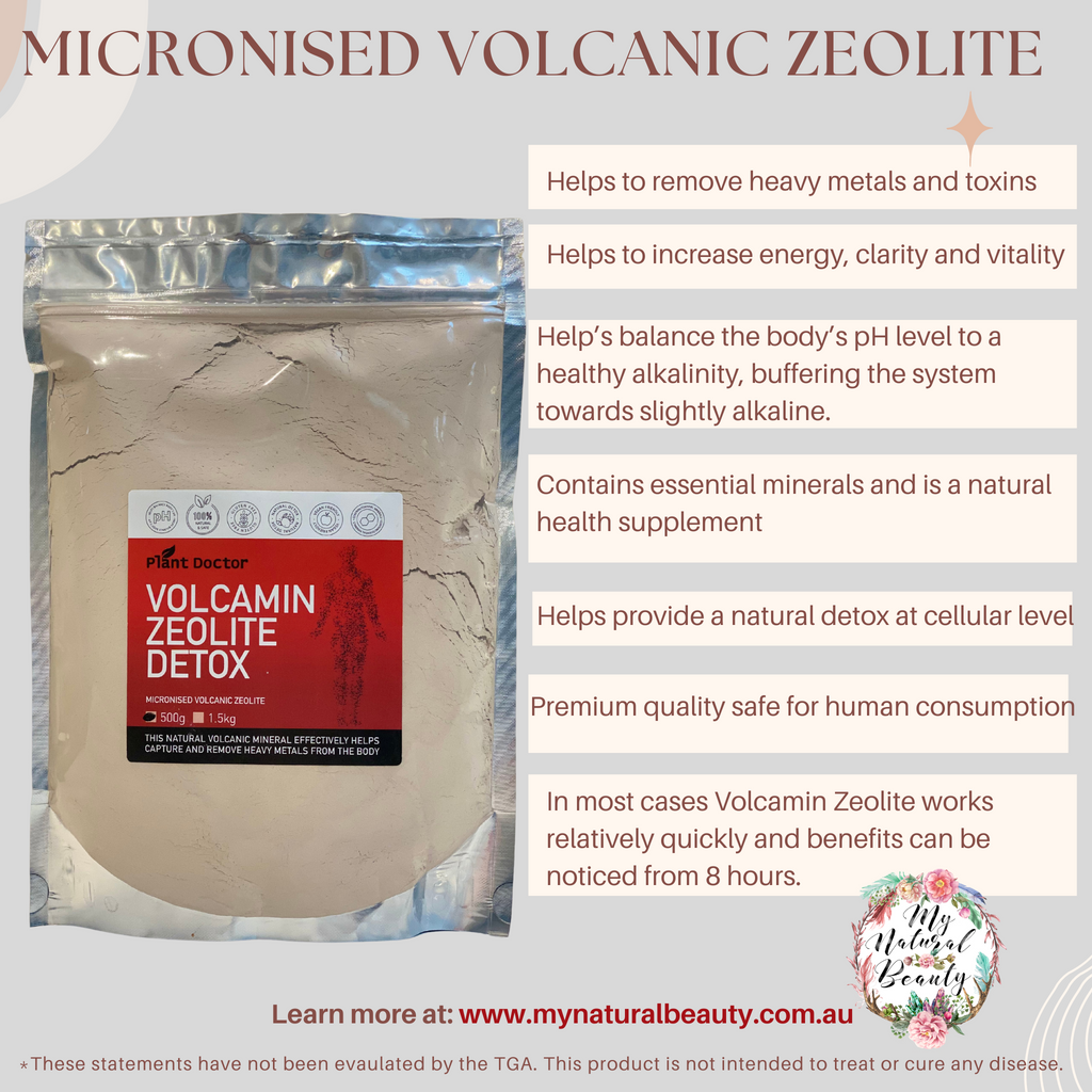 HEALTH BENEFITS of Zeolite  •	Helps to remove heavy metals and toxins •	Helps to increase energy, clarity and vitality •	Help’s balance the body’s pH level to a healthy alkalinity, buffering the system towards slightly alkaline. •	Contains essential minerals and is a natural health supplement •	Helps provide a natural detox at cellular level •	In most cases Volcamin Zeolite works relatively quickly and benefits can be noticed from 8 hours.