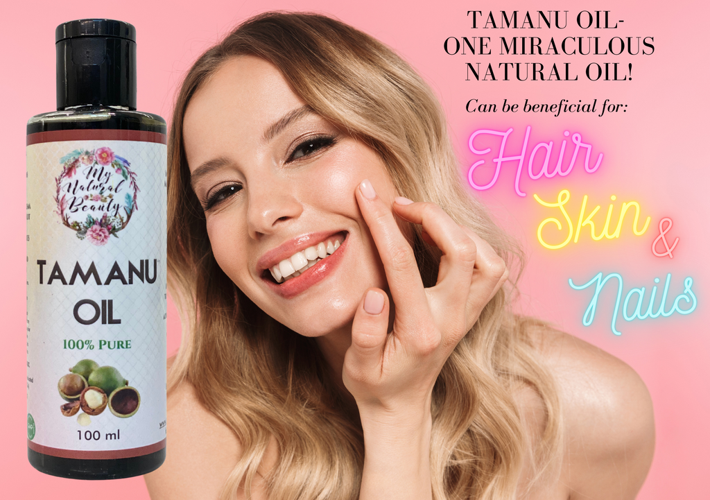 Tamanu Oil for hair, skin and nails