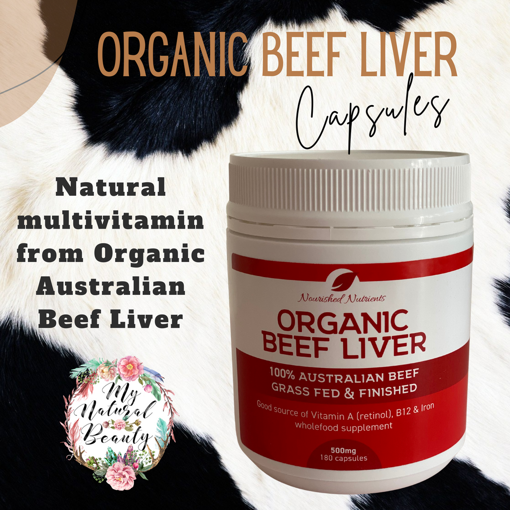 Organic Beef Liver capsules Nourished Nutrients- 100% Australian Beef- Grass Fed and Finished  500mg- 180 capsules  A good source of Vitamin A (retinol), B12 & Iron wholefood supplement.. Buy online My Natural Beauty Northern Beaches Australia. Benefits of Beef Liver Capsules