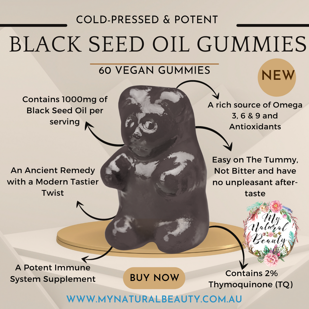  BLACK SEED OIL GUMMIES- 60 Gummies        NEW PRODUCT!       BLACK SEED OIL GUMMY BEARS. COLD-PRESSED.  MAXIMUM POTENCY. VEGAN. NON-GMO.        1000mg of Black Seed Oil per serving. 2% Thymoquinone (TQ).   And Black Seed Oil Capsules Australia.