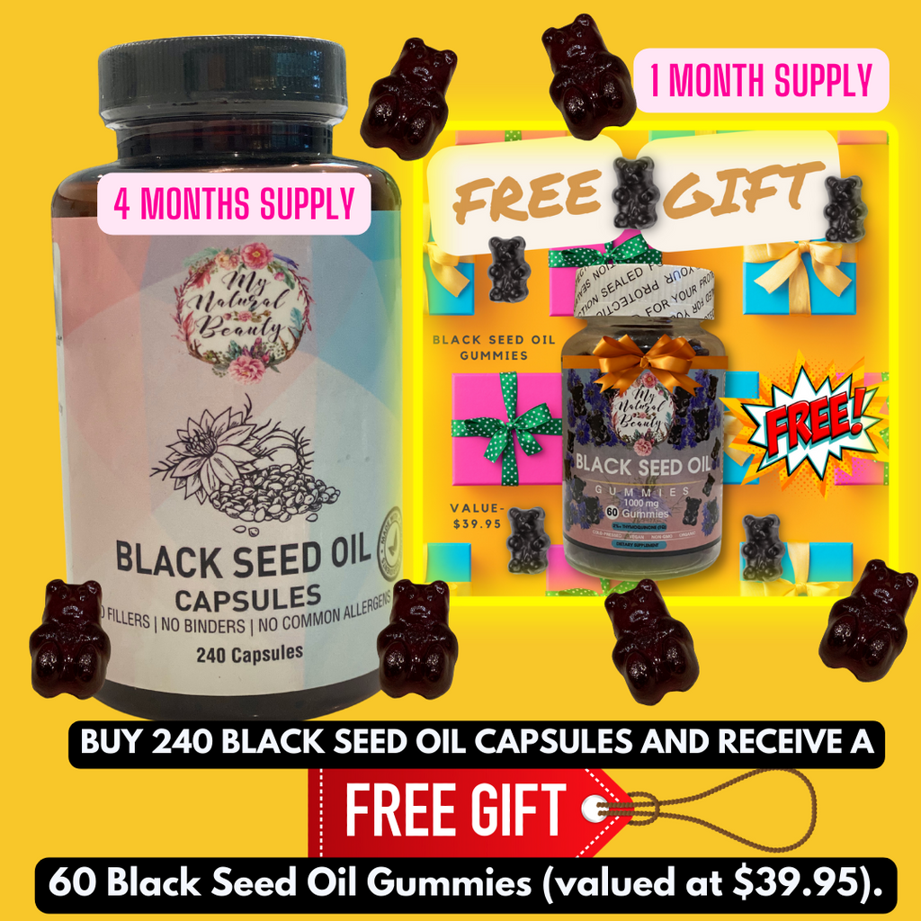 BLACK SEED OIL CAPSULES (240 caps) and RECEIVE A FREE BLACK SEED OIL GUMMIES (60 Gummies) (Free Gift Value- $39.95)